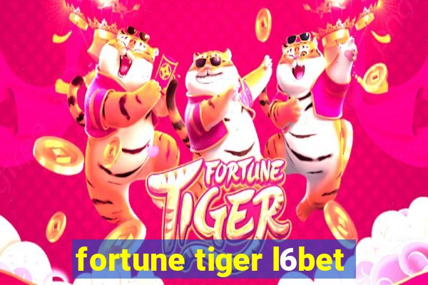 fortune tiger l6bet